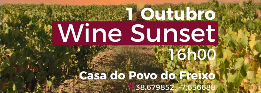 “REDONDO Wine Land” – Wine Sunset | Casa do Povo do Freixo | 1 de outubro | 16h00