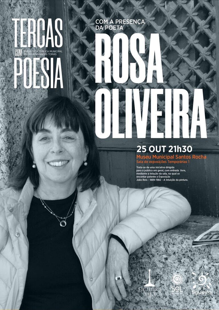 'Terças com Poesia',  Encontro com a poeta Rosa Oliveira