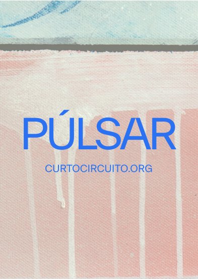 Curtocircuíto 2022: Pulsar 1 | Andrew Norman Wilson