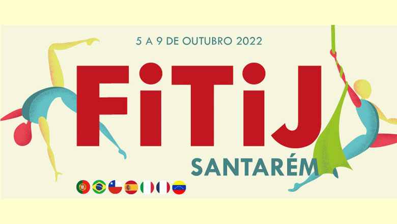 FITAIJ / XVII Festival Internacional de Teatro e Artes para a Infância e Juventude