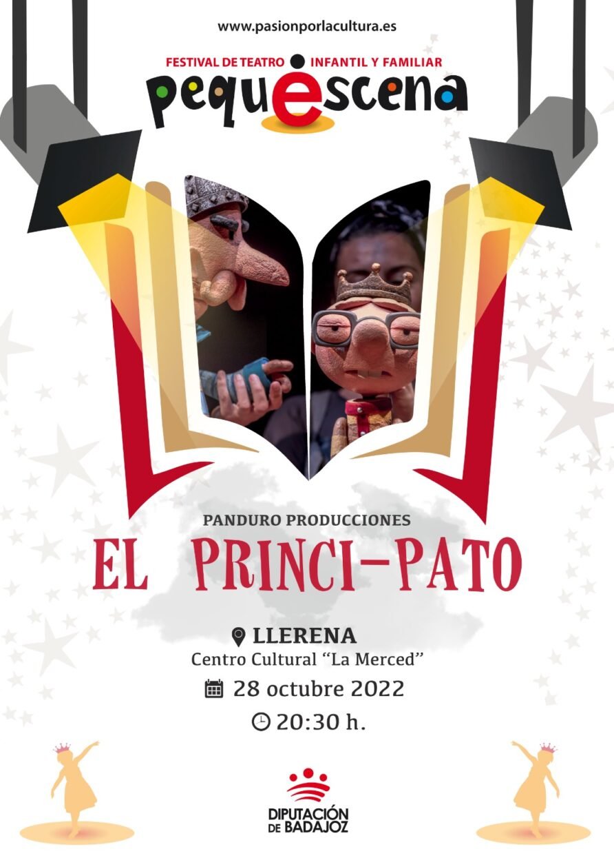 ´El princi-pato´: espectáculo de títeres y teatro para niños y niñas a partir de 3 años y público familiar.