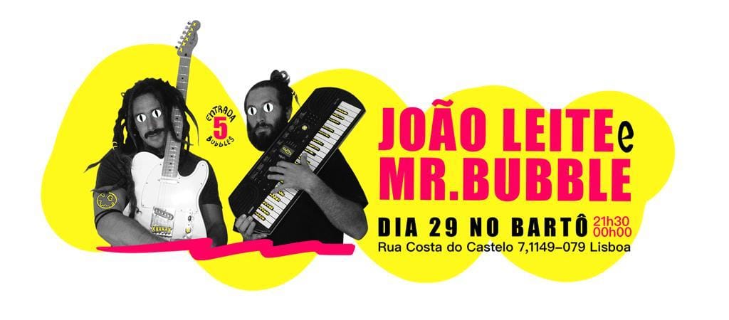 João Leite e Mr. Bubble no Bartô