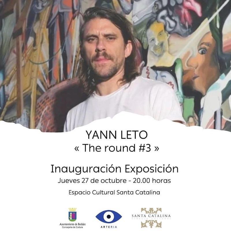 Exposición ‘The round #3’ de Yann Leto