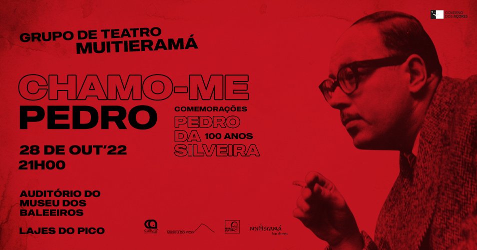 'Chamo-me Pedro', pelo Grupo de Teatro Muitieramá, no Museu do Pico
