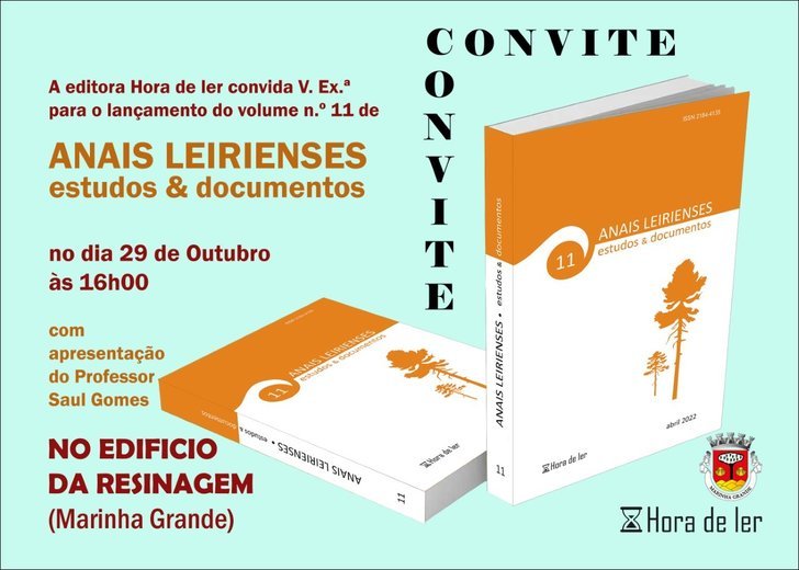 LANÇAMENTO VOLUME N.º 11 DE 'ANAIS LEIRIENSES - ESTUDOS & DOCUMENTOS' E LIVRO 'LUTA CONSTANTE'