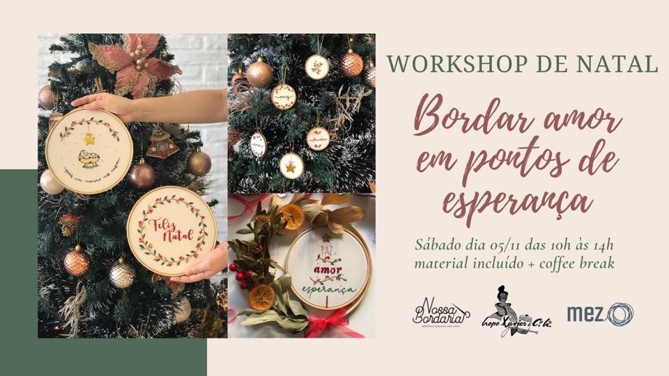 Workshop de Natal - Bordar amor em pontos de esperança