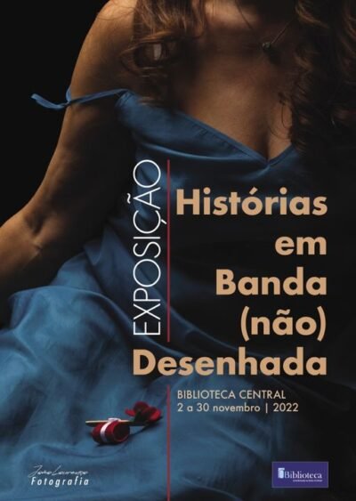 Exposição de fotografia “História em Banda (não) Desenhada”