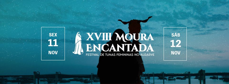 XVIII Moura Encantada - Festival de Tunas Femininas no Algarve