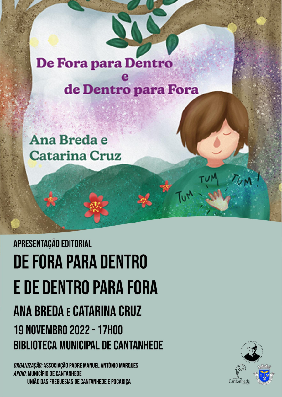 Apresentação Editorial 'De fora para dentro e de dentro para fora', de Ana Breda e Catarina Cruz