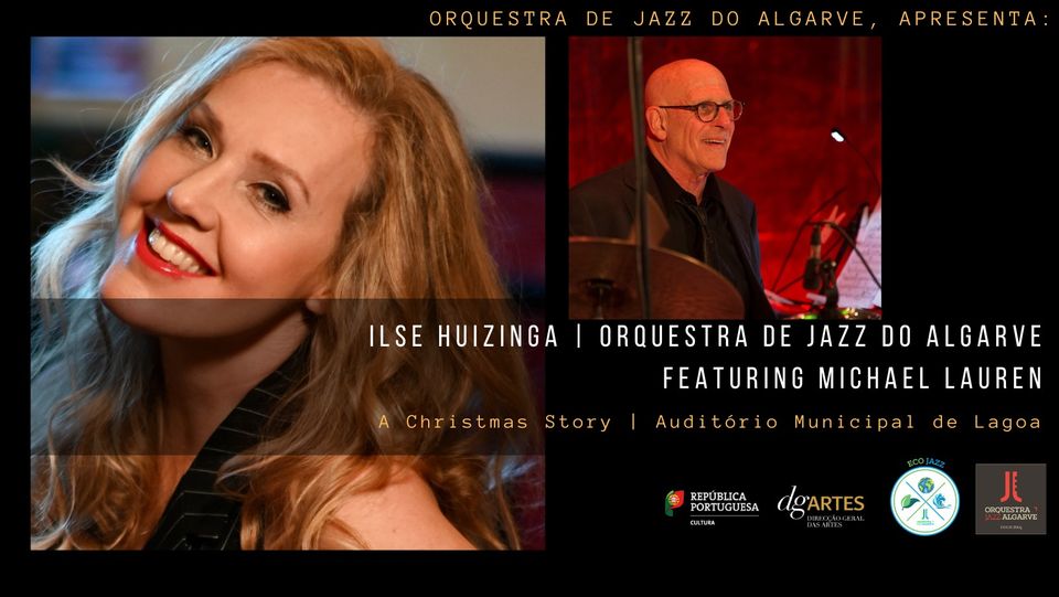 Ilse Huizinga | Orquestra Jazz do Algarve | A Christmas Story | Auditório Carlos do Carmo| Lagoa