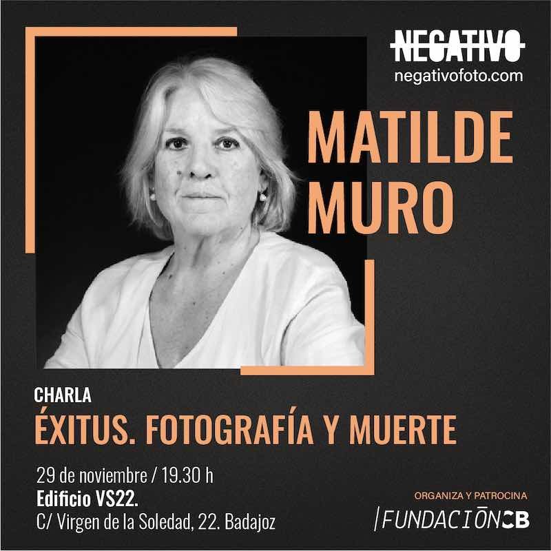 Matilde Muro - Éxitus. Fotografía y muerte