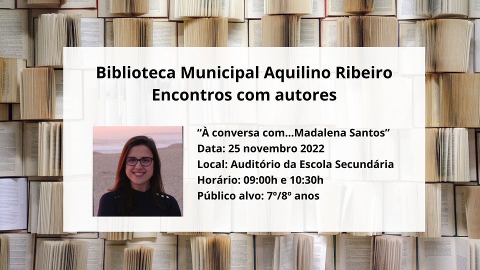 Encontros com autores | À conversa com…Madalena Santos