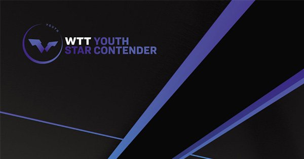 WTT Youth Star Contender 2022