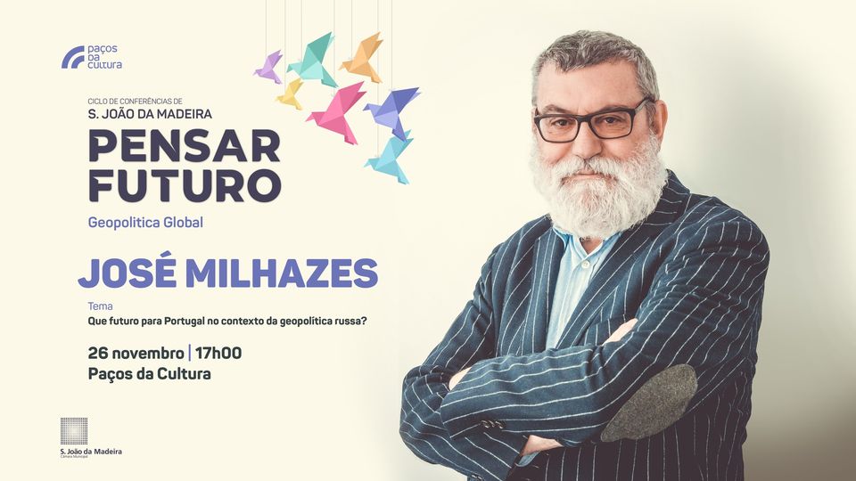 ’’Pensar Futuro’’ com José Milhazes