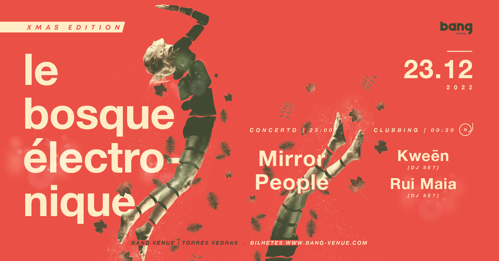 Le Bosque Electronique | Concerto Mirror People | Clubbing Kween + Rui Maia | Bang Venue
