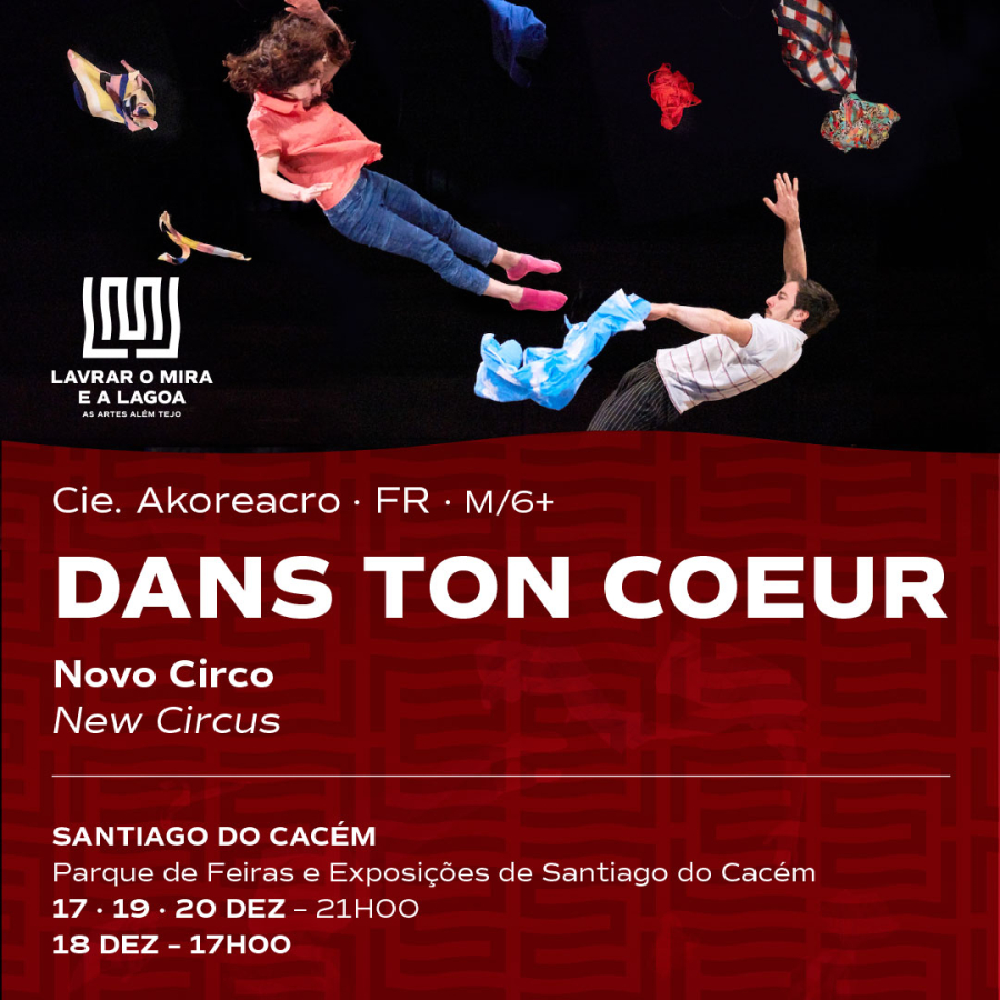 “Dans Ton Couer” pela companhia Akoreacro – França Novo Circo