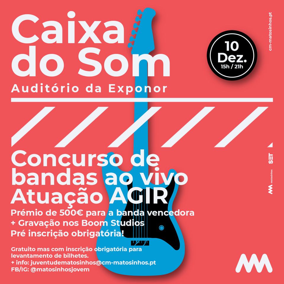 Final 'Caixa do Som' + Concerto AGIR - Matosinhos