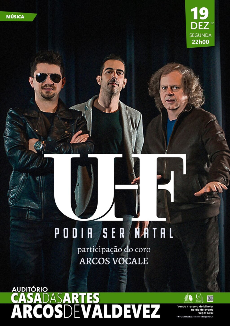 UHF – 'PODIA SER NATAL'; participação do Coro “Arcos Vocale”