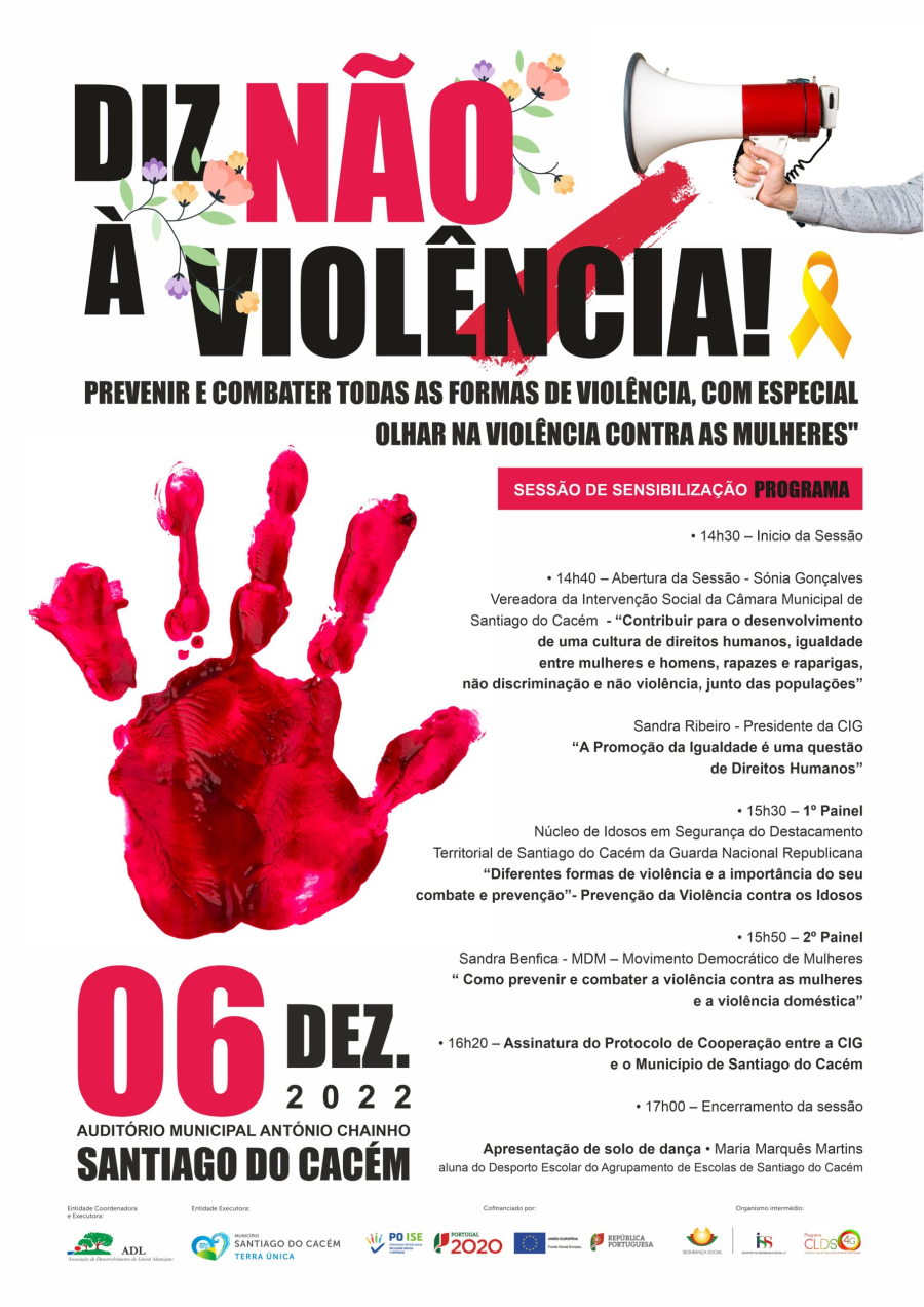 “Diz, NÃO à Violência! – Prevenir e combater todas as formas de violência, com especial olhar na violência contra as mulheres”