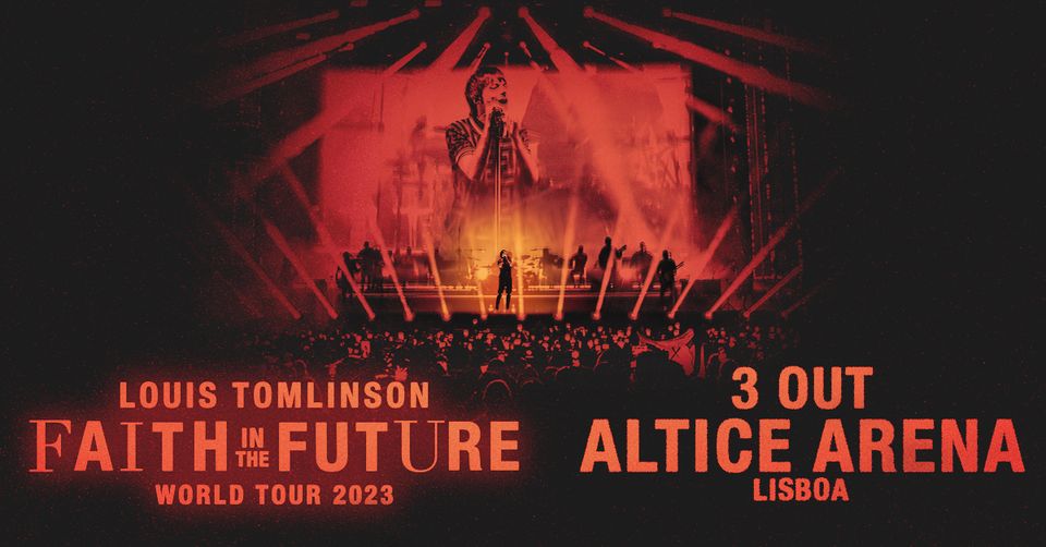 Louis Tomlinson - Faith in The Future Tour
