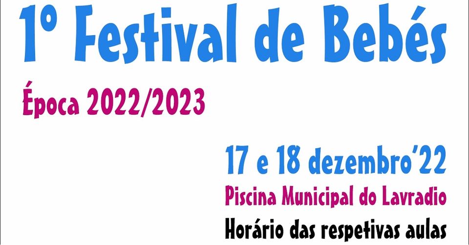 Festival de Bebés | Piscina Municipal do Lavradio | 17 e 18 dezembro