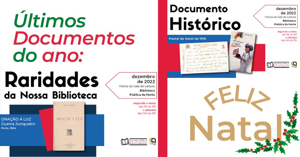Últimos Documentos do ano 'Documento Histórico & Raridades da Nossa Biblioteca'