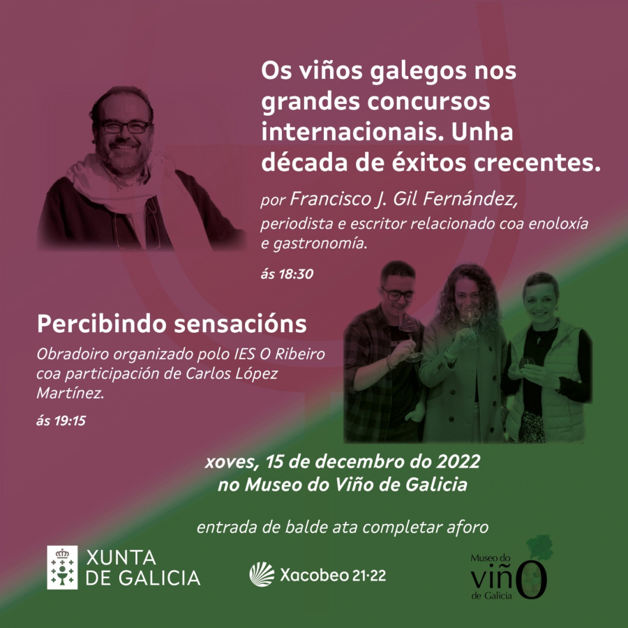 O VIÑO GALEGO NOS GRANDES CONCURSOS INTERNACIONAIS, O XOVES 15 NO MUSEO DO VIÑO DE GALICIA