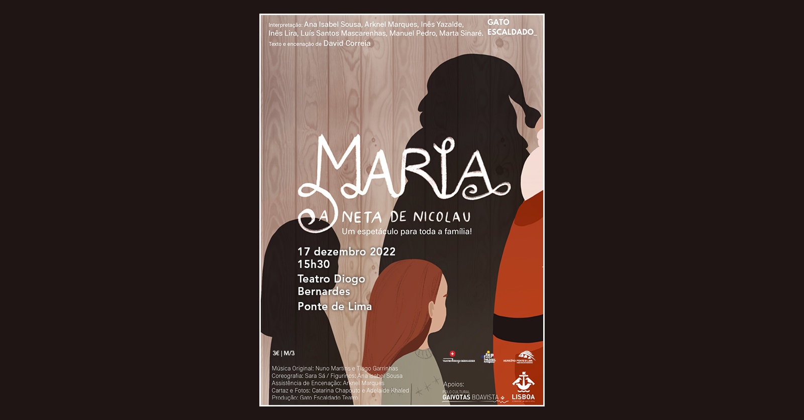 'Maria, A Neta de Nicolau', pelo Gato Escaldado | Teatro Diogo Bernardes - Ponte de Lima