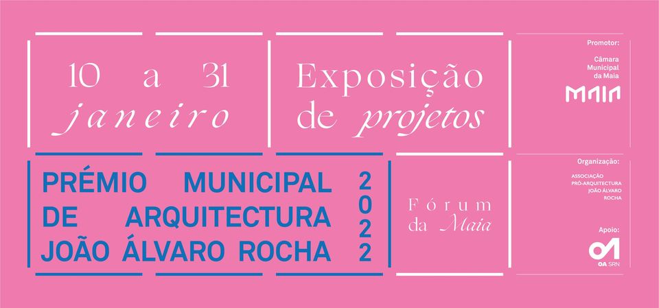 Exposição - Prémio Municipal de Arquitetura João Álvaro Rocha 