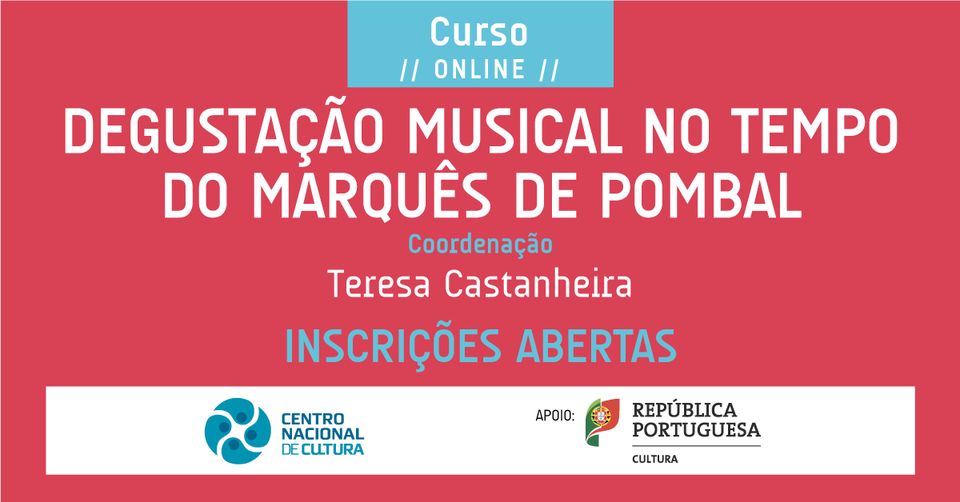 Curso online 'Degustação musical no tempo do Marquês de Pombal'