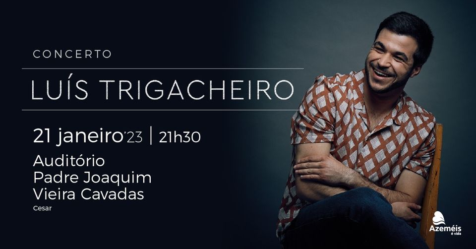 Concerto Luís Trigacheiro | Tour Fado do Meu Cante