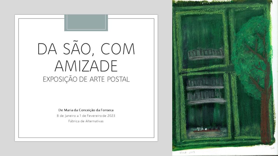 Da São, com amizade | Exposição de Arte Postal, de Maria da Conceição da Fonseca