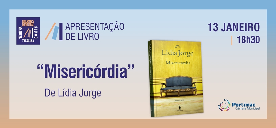 Lídia Jorge apresenta romance “Misericórdia” na Biblioteca Municipal de Portimão