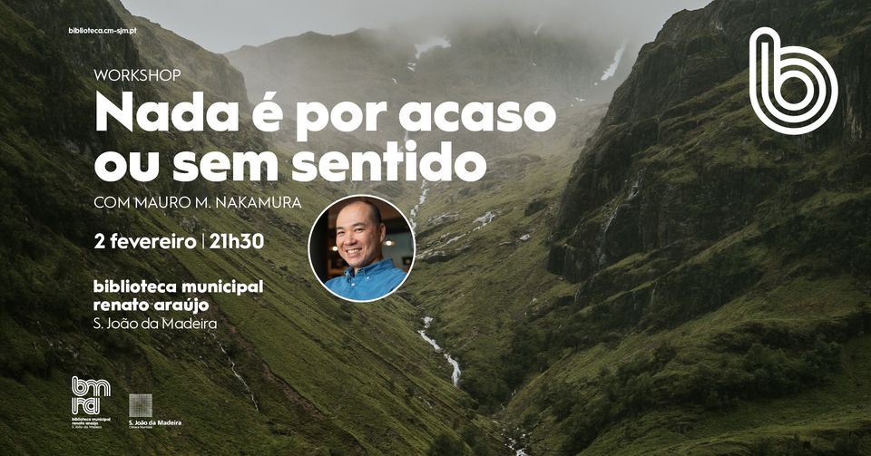 Workshop | NADA É POR ACASO OU SEM SENTIDO