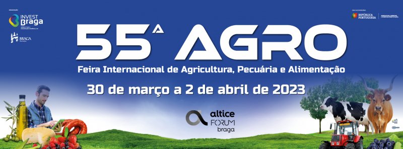 55.ª AGRO – Feira Internacional de Agricultura, Pecuária e Alimentação