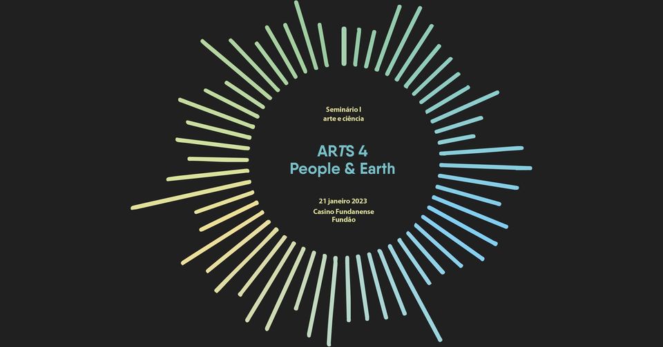 ARTS 4 People & Earth - Seminário I