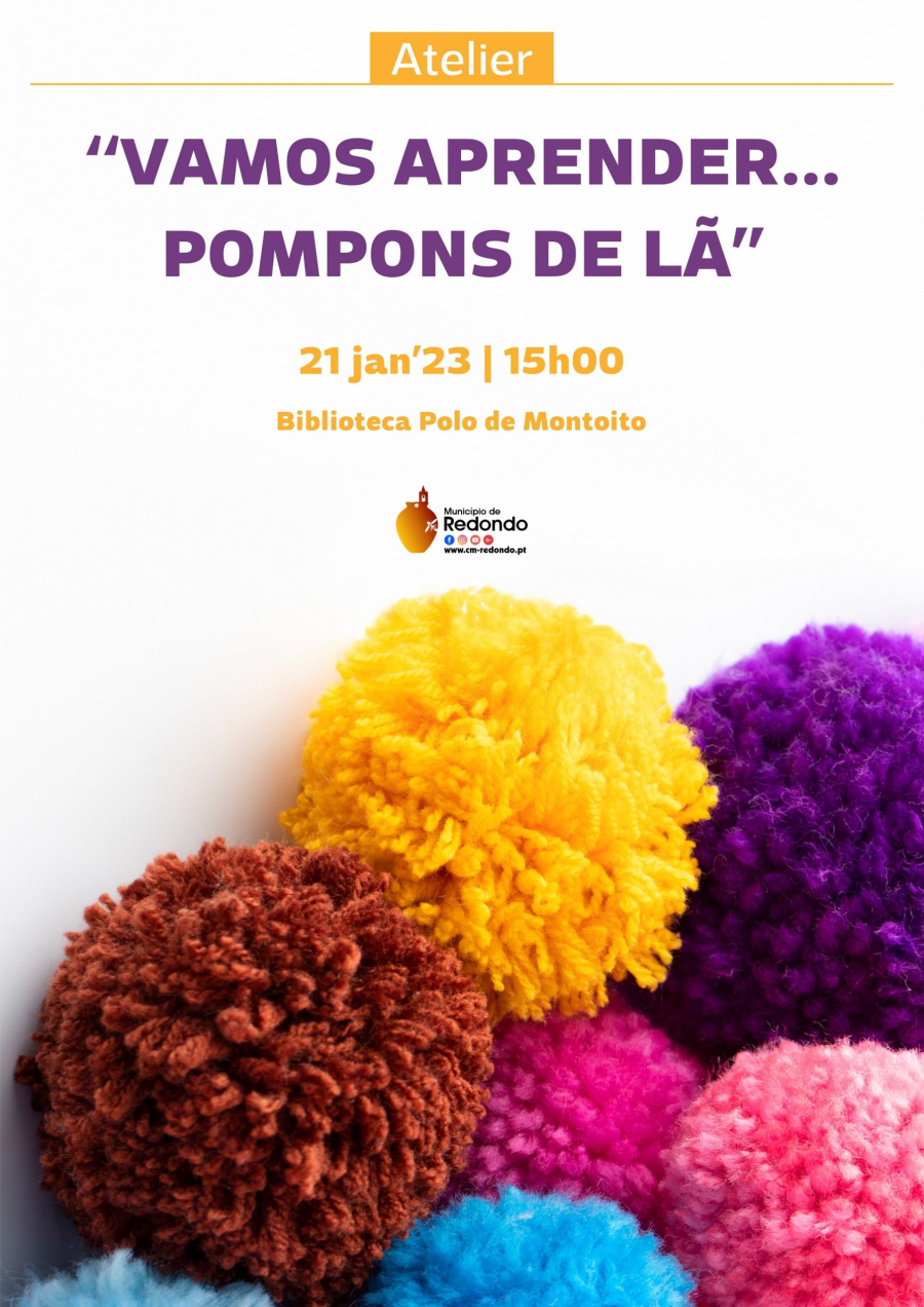 Atelier “Vamos aprender… Pompons de lã” | 21 de janeiro | 15h00 | Biblioteca Polo de Montoito