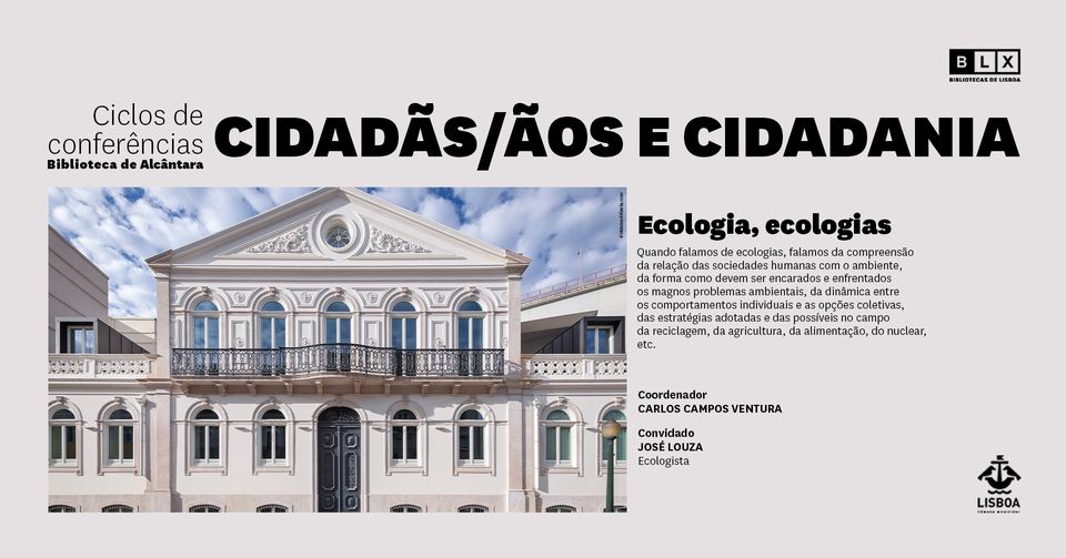 Ciclo Cidadãs/ãos e Cidadania | Ecologia, ecologias