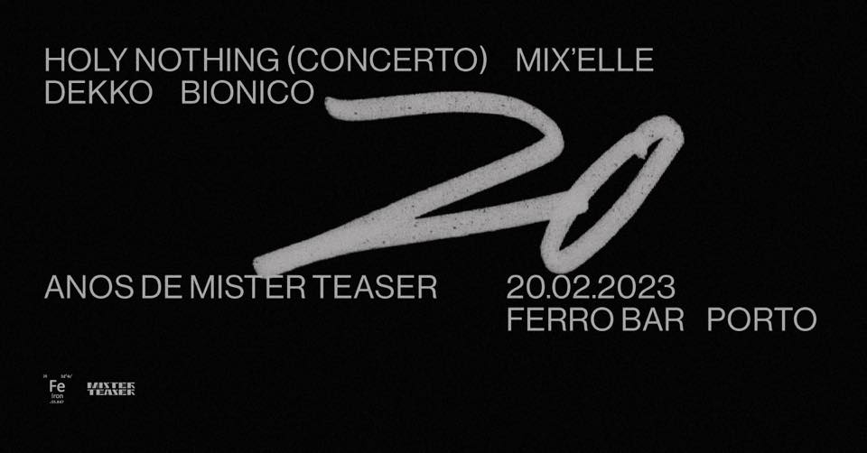 20 anos de Mister Teaser—FERRO BAR—Porto