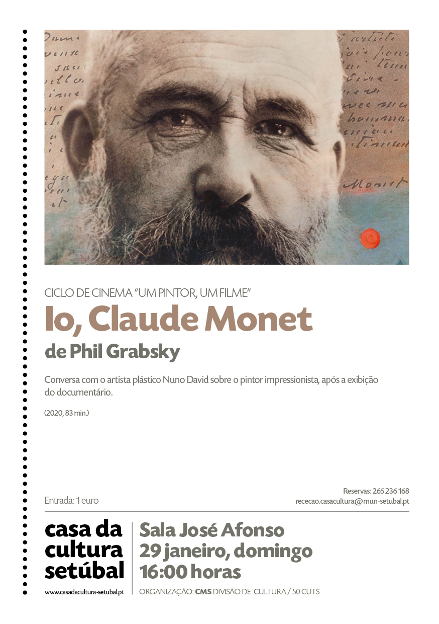 Ciclo de cinema “Um Pintor, Um Filme”  - “Io, Claude Monet”, de Phil Grabsky (2020, 83 min.)