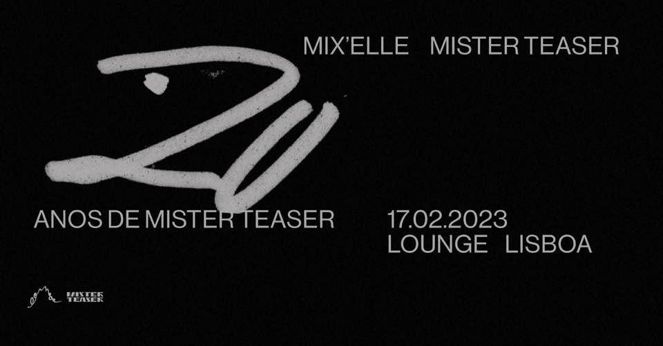 20 anos de Mister Teaser—LOUNGE—Lisboa