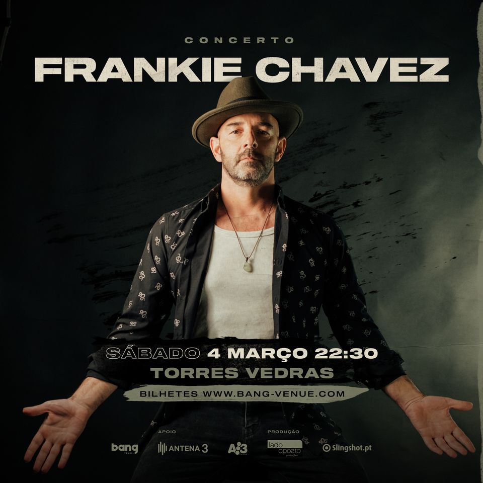 Concerto Frankie Chavez | Torres Vedras | Bang Venue 
