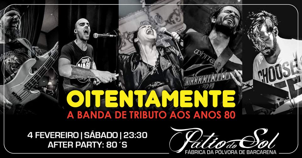 Oitentamente - Tributo Anos 80 | After Party: 80´s