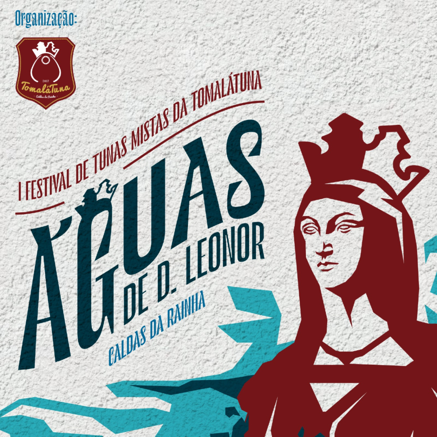 ÁGUAS DE D. LEONOR - I Festival de Tunas Mistas da TomaLáTuna