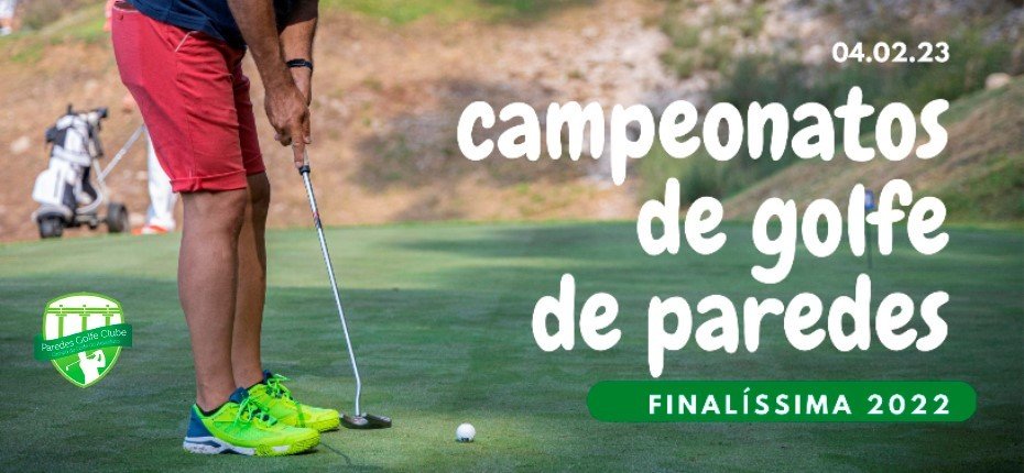 Finalíssima – Campeonatos de Golfe 2022