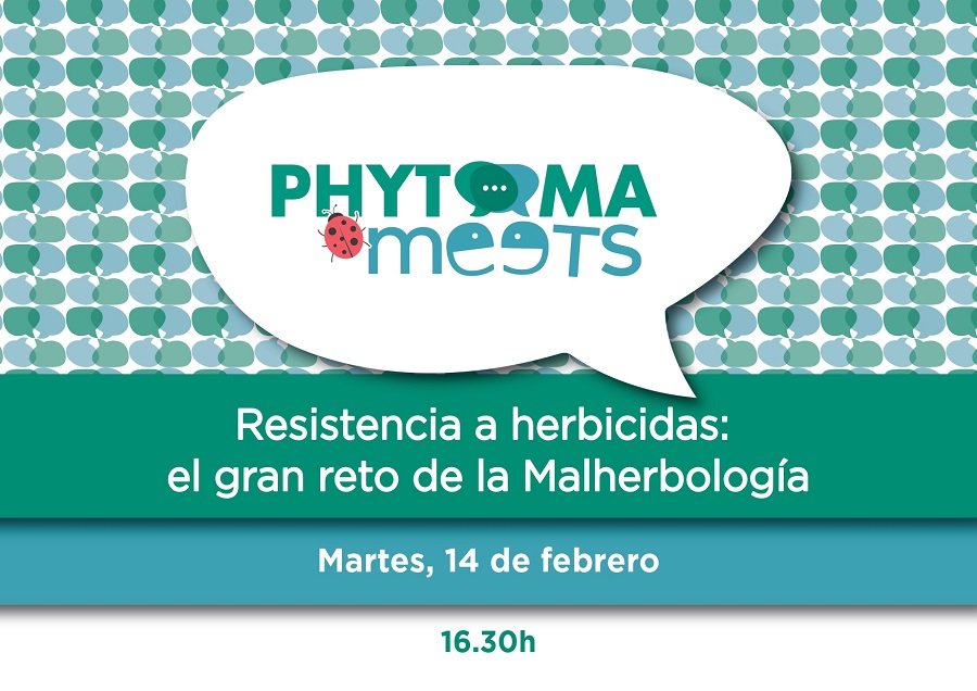  Phytoma Meets: Resistencia a herbicidas: el gran reto de la Malherbología. 14 de febrero de 2023