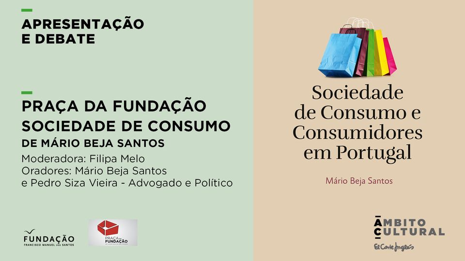 Praça da Fundação: 'Sociedade de Consumo' de Mário Beja Santos