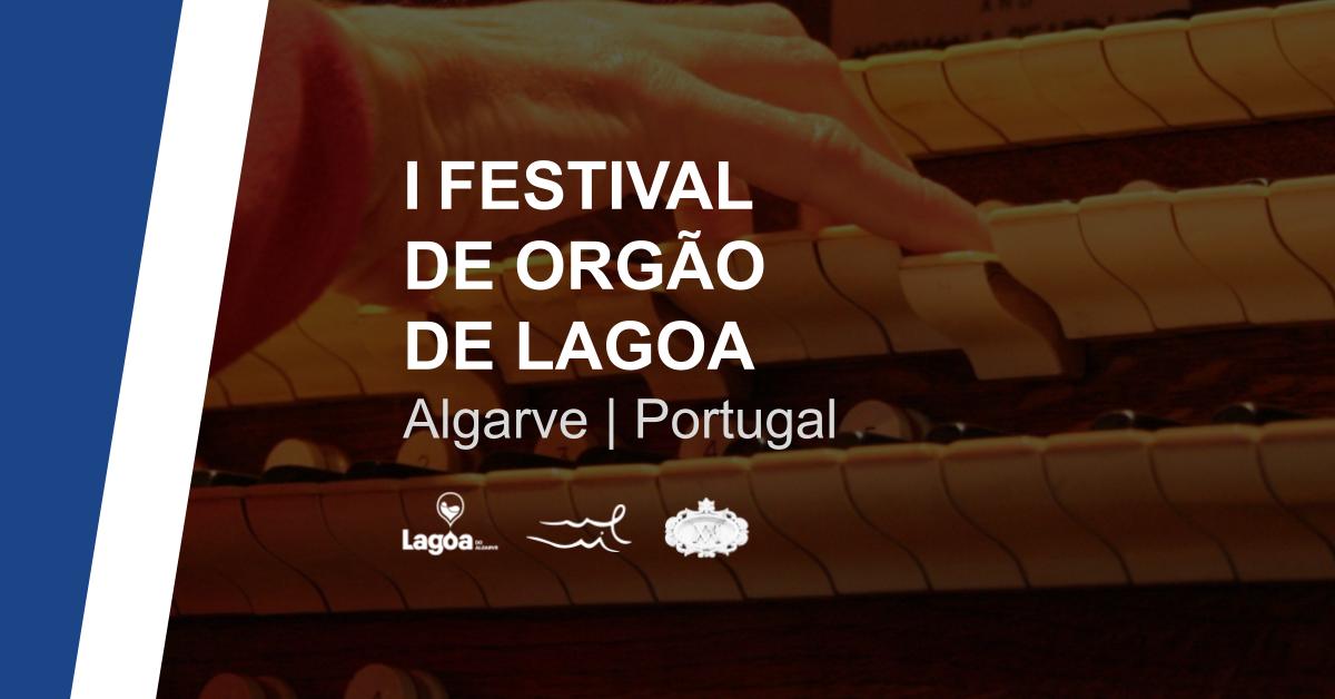 I Festival de Orgão de Lagoa | Algarve