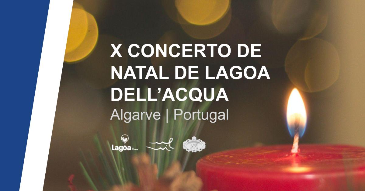 X Concerto de Natal de Lagoa | Dell'Acqua