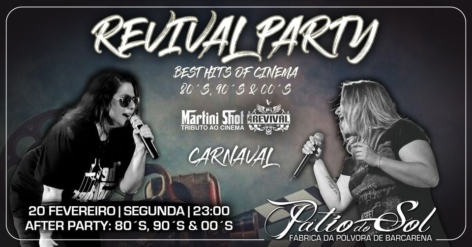 Revival Party: Martini Shot -  Trib. ao Cinema | 4Revival | After Party: 80´s, 90´s & 00´s